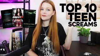 TOP 10 TEEN SCREAMS