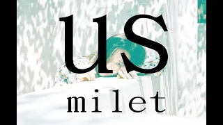 milet《us》【中日字幕】