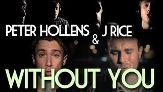 Without You - Peter Hollens feat. J Rice