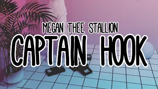 Megan Thee Stallion - Captain Hook (Clean - Lyrics)