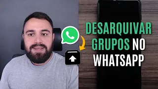 COMO VOLTAR GRUPOS ARQUIVADOS PARA A LISTA DE CONVERSAS DO WHATSAPP