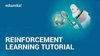 Reinforcement Learning Tutorial | Reinforcement Learning Example Using Python | Edureka