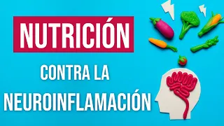 🍍ESTRATEGIAS NUTRICIONALES para un Cerebro Sano [Neuroinflamación y Alimentación]