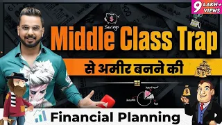 Middle Class Money Trap to Financial Freedom