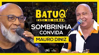 Sombrinha e Mauro Diniz ao vivo na @BatuQSamba