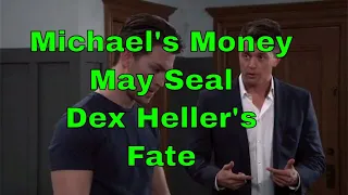 Double-Crossed: Michael's Money May Seal Dex Heller's Fate in Shocking GH Twist