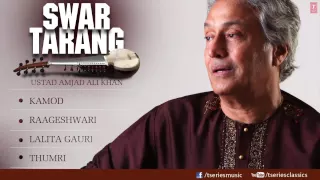Swar Tarang - Sarod Instrumental (Full Song Jukebox) - Ustad Amjad Ali Khan