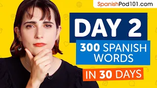 Day 2: 20/300 | Learn 300 Spanish Words in 30 Days Challenge