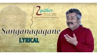 Shanganagagane-Lyrical | Together Tagore | Hariharan | Rabindrasangeet