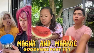 EPISODE 123 | MAGNA AND MARIVIC | FUNNY TIKTOK COMPILATION | GOODVIBES