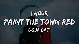 Doja Cat - Paint The Town Red - 1 Hour ( Lyrics )