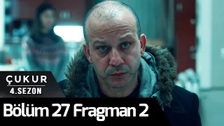 Çukur 4. Sezon 27. Bölüm 2. Fragman