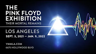 Don't miss out! The Pink Floyd Exhibition: Their Mortal Remains in Los Angeles