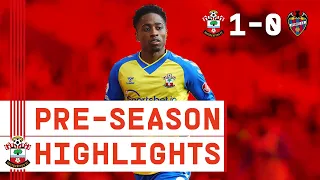 HIGHLIGHTS: Southampton 1-0 Levante UD | Pre-Season Friendly