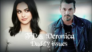 FP & Veronica | Daddy issues