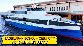 OceanJet Ferry Experience: Tagbilaran to Cebu City in 2 Hours | Bohol to Cebu Trip 2024