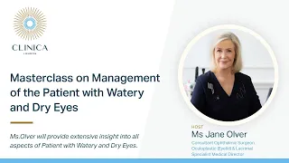 Masterclass on Management of the Patient with Watery and Dry Eyes