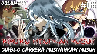 Diablo Carrera Musnahkan Musuh, Tapi Rimuru Malah Hidupkan Musuh - Tensei Shitara Slime Datta Ken