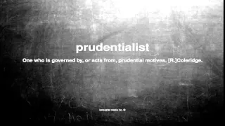 What does prudentialist mean