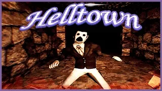 Land of the Dead NOPE NOPE!! | Helltown - [Part 3]