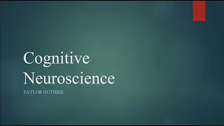 History of Cognitive Neuroscience