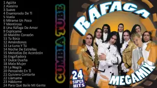 Ráfaga - Megamix Enganchados