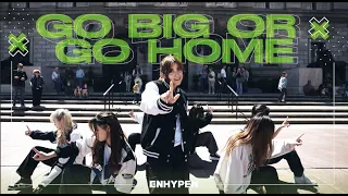 [KPOP IN PUBLIC] ENHYPEN (엔하이픈) - Go Big or Go Home (모 아니면 도) | Dance Cover by miXx