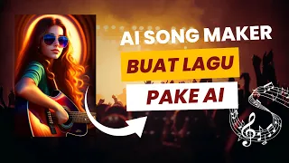 Buat Lagu pake AI Gampang Banget ! Tutorial Buat Musik Lagu Pake AI