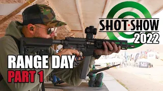 SHOT Show 2022 - Range Day Part 1 [Live Fire]