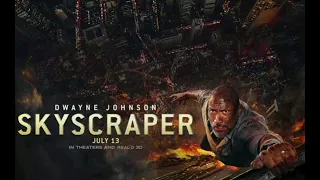 Skyscraper (2018) Movie Review/Rant