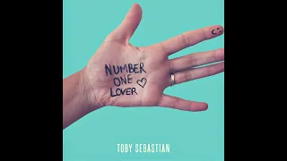 Toby Sebastian - Number One Lover (Official Quarantine Music Video)