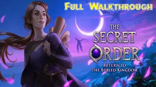 Let's Play - The Secret Order 8 - Return to the Buried Kingdom - Full Walkthrough