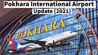 Pokhara Regional International Airport - To Complete in 6 months | WorldReport English EP-23