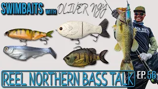 Swimbaits with Oliver Ngy! - Reel Northern Bass Talk