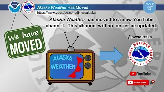Alaska Weather Has Moved
