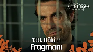 Bir Zamanlar Çukurova 138. Bölüm Fragmanı | "Bana Güvenebilirsin!" @atvturkiye