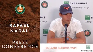 Rafael Nadal - Press Conference after Semi-Finals | Roland-Garros 2019