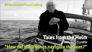 B&G | Tom Cunliffe | How did the vikings navigate the seas?