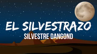 Silvestre Dangond - EL Silvestrazo (Letra/Lyrics)