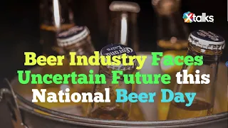 Beer Industry Faces Uncertain Future this National Beer Day