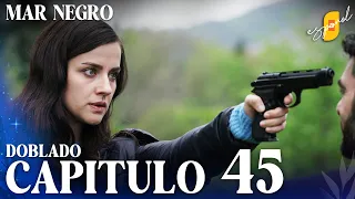 Mar Negro | Fugitiva - Capítulo 45