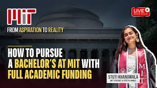 How to Pursue a Bachelor's at MIT for Free? Know from Stuti Khandwala, AGSD Alumnus