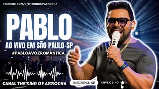 PABLO A VOZ ROMÃ‚NTICA - AO VIVO NO GOOD SHOW EM SÃƒO PAULO-SP, 2023 #pablo #pablo2023