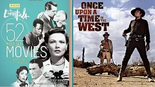 The 52 Must See Movies and Why They Matter: Once Upon a Time In the West