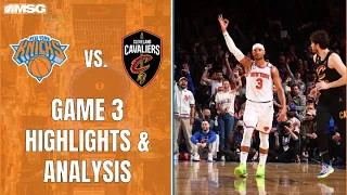 Knicks Take 2-1 Series Lead After Game 3 Win vs Cavs | New York Knicks