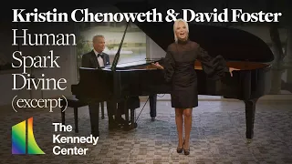 Kristin Chenoweth and David Foster (excerpt) | Human Spark Divine | 43rd Kennedy Center Honors
