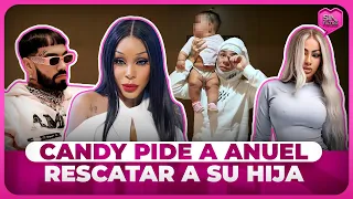 CANDY FLOW PIDE A ANUEL VENIR A RESCATAR A SU HIJA DE YAILIN Y TEKASHI