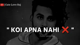 💝Apne Siva Koi Apna Nahi 😢 | Broken Heart Shayari 💔 | New Sad Shayari WhatsApp Status Video 2020