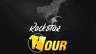 【1 Hour】 Post Malone - Rockstar feat. 21 Savage (IVISH Remix)