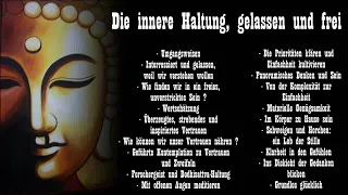 Die innere Haltung, gelassen und frei ( Buddhismus, Mahamudra, Vipassana, Meditation )